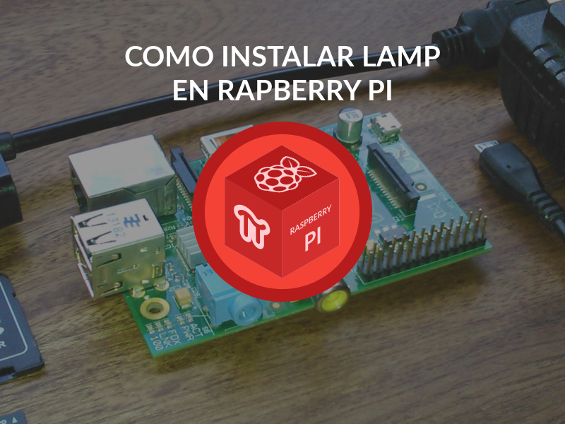 Como instalar lamp en raspberry pi