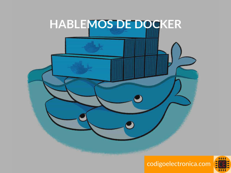 Hablemos de docker